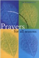 Prayers for all seasons : a comprehensive resource for public worship