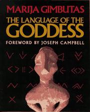 The Language of the Goddess by Marija Alseikaitė Gimbutas