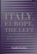 Italy, Europe, the Left : the transformation of Italian communism and the European imperative