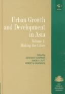 Cover of: Urban growth and development in Asia