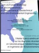 Cover of: Proceedings of the Joint Us-france Workshop on Recent Advances in Geomechanical, Geotechnical, And Geo-environmental Engineering | F. Darve