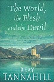 Cover of: The world, the flesh, and the Devil