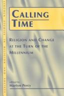 Calling time : religion and change at the turn of the Millenium