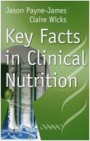 Key facts in clinical nutrition