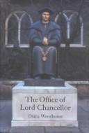 The office of Lord Chancellor