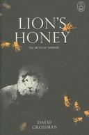 Lion's honey : the myth of Samson