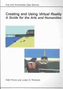 Creating and using virtual reality : a guide for the arts and humanities