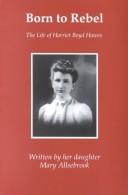 Born to rebel : the life of Harriet Boyd Hawes