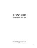 Cover of: Ronsard: la trompette et la lyre : [Galerie Mansart, 12 juin-15 septembre 1985].