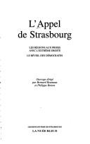 Cover of: L' appel de Strasbourg: les régions aux prises avec l'extrême droite : le réveil des démocrates