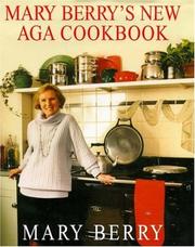 Cover of: Mary Berry's New Aga Cookbook by Mary Berry