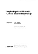 Nephrology grand rounds : clinical issues in nephrology