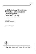 Cover of: Multidisciplinary gerontology: a structure for research in gerontology in a developed country