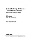 Modern pathology of AIDS and other retroviral infections by Paul Racz, Ashley T. Haase