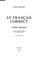 Cover of: Le français correct