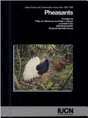 Pheasants : status survey and conservation action plan, 1995-1999