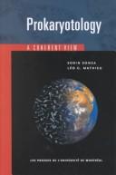 Prokaryotology by Sorin Sonea, Leo G. Mathieu