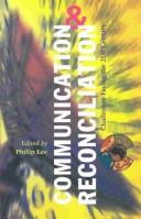 Cover of: Communication, reconciliation: challenges facing the 21st century