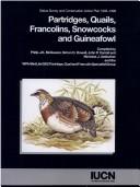 Partridges, quails, francolins, snowcocks and guineafowl : status survey and conservation action plan 1995-1999