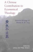 A Chinese contribution to ecumenical theology