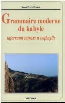 Grammaire moderne du kabyle by Kamal Naït-Zerrad