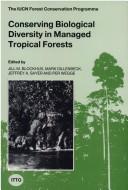 Conserving biological diversity in managed tropical forests