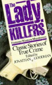 The lady killers : famous women murderers