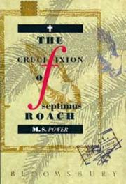 The crucifixion of Septimus Roach