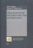 Cover of: Challenges of security sector governance