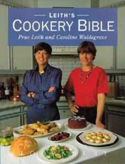 Leith's cookery bible