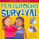 Playground survival