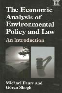 Cover of: The Economic Analysis Of Environmental Policy And Law: An Introduction