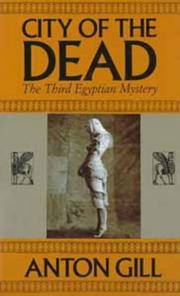 Cover of: City of the dead: the third Egyptian mystery