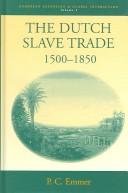 The Dutch slave trade, 1500-1850