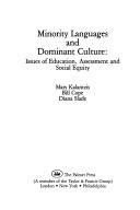 Minority languages and dominant culture : issues of education, assessment and social equity