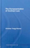 The Europeanisation of contract law : current controversies in law