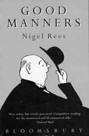 Good manners : the complete guide to manners and etiquette in the 1990s