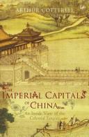 Imperial Capitals of China by Cotterell, Arthur.