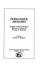 Persuasive artistry by George A. Kennedy, Duane Frederick Watson