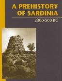 Cover of: A Prehistory of Sardinia: 2300-500 Bc (Monographs in Mediterranean Archaeology)