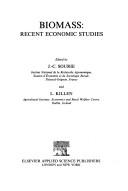 Biomass : recent economic studies [a seminar in the CEC research programme on energy in agriculture, held in Brussels, Belgium, 10-11 October 1985]