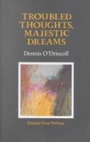 Cover of: Troubled thoughts, majestic dreams: selected prose writings