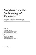 Monetarism and the methodology of economics : essays in honour of Thomas Mayer