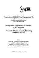 Cover of: Proceedings of EUROTRAC Symposium '96: Transport and transformation of pollutants in the troposphere, Garmisch-Partenkirchen, Germany 25th-29th, March 1996