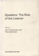 Cover of: Speakers: the role of the listener