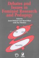 Debates and issues in feminist research and pedagogy : a reader