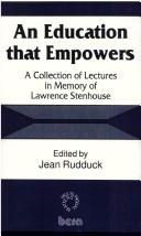 Education that empowers : collection of lectures in memory of Lawrence Stenhouse