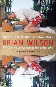 Wouldn't It Be Nice by Brian Wilson
