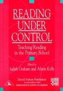 Reading under control : teaching reading in the primary school