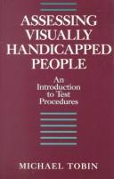 Assessing visually handicapped people : an introduction to test procedures